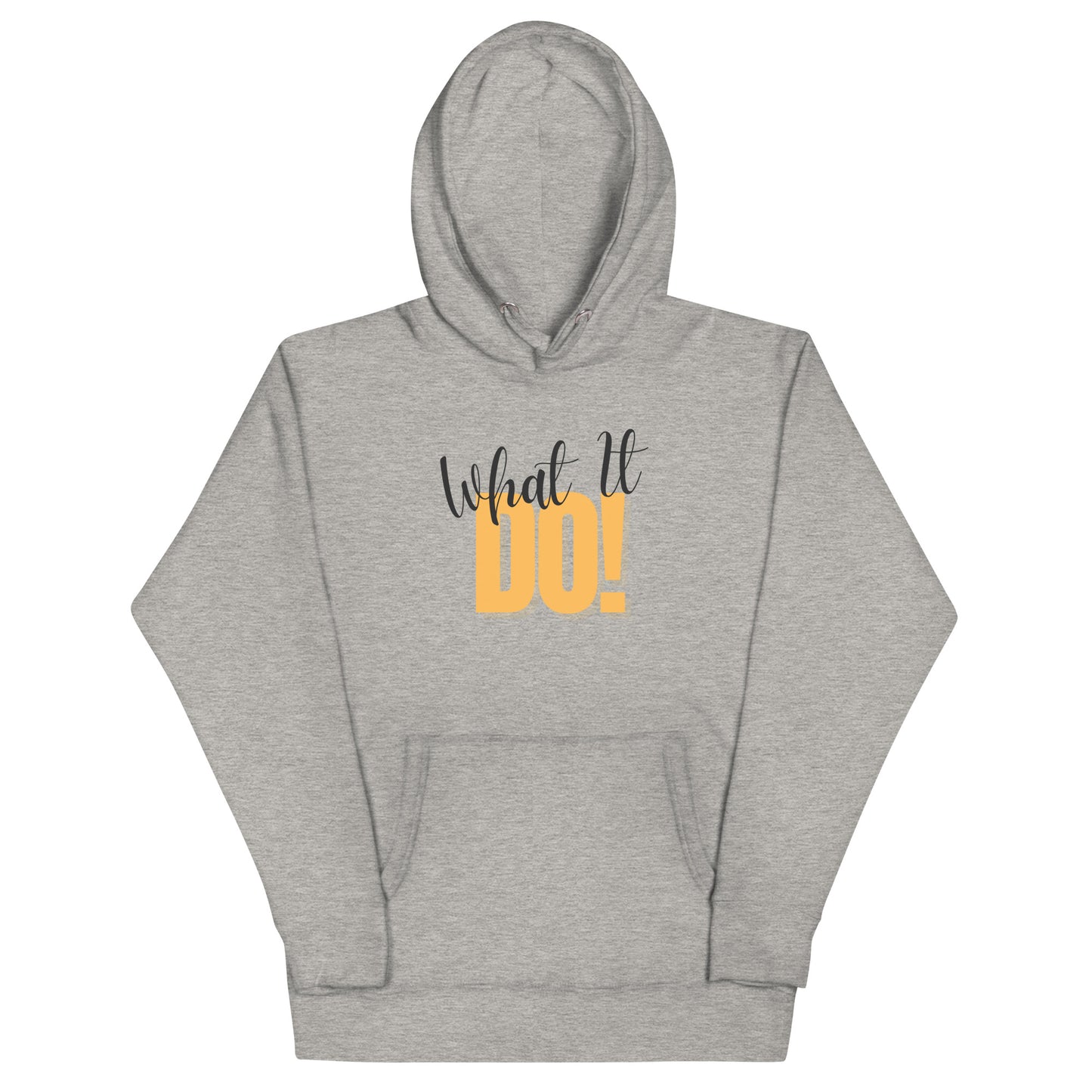 What it Do Unisex Hoodie