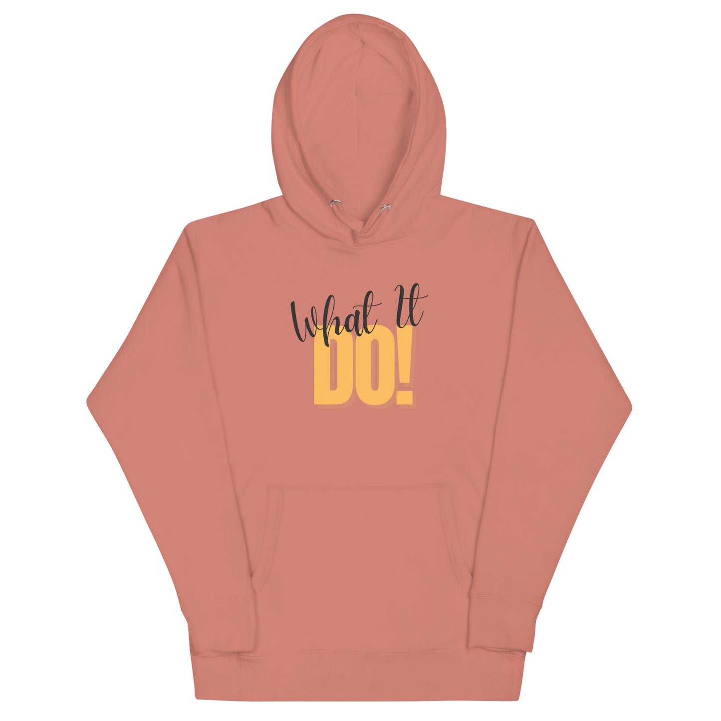 What it Do Unisex Hoodie