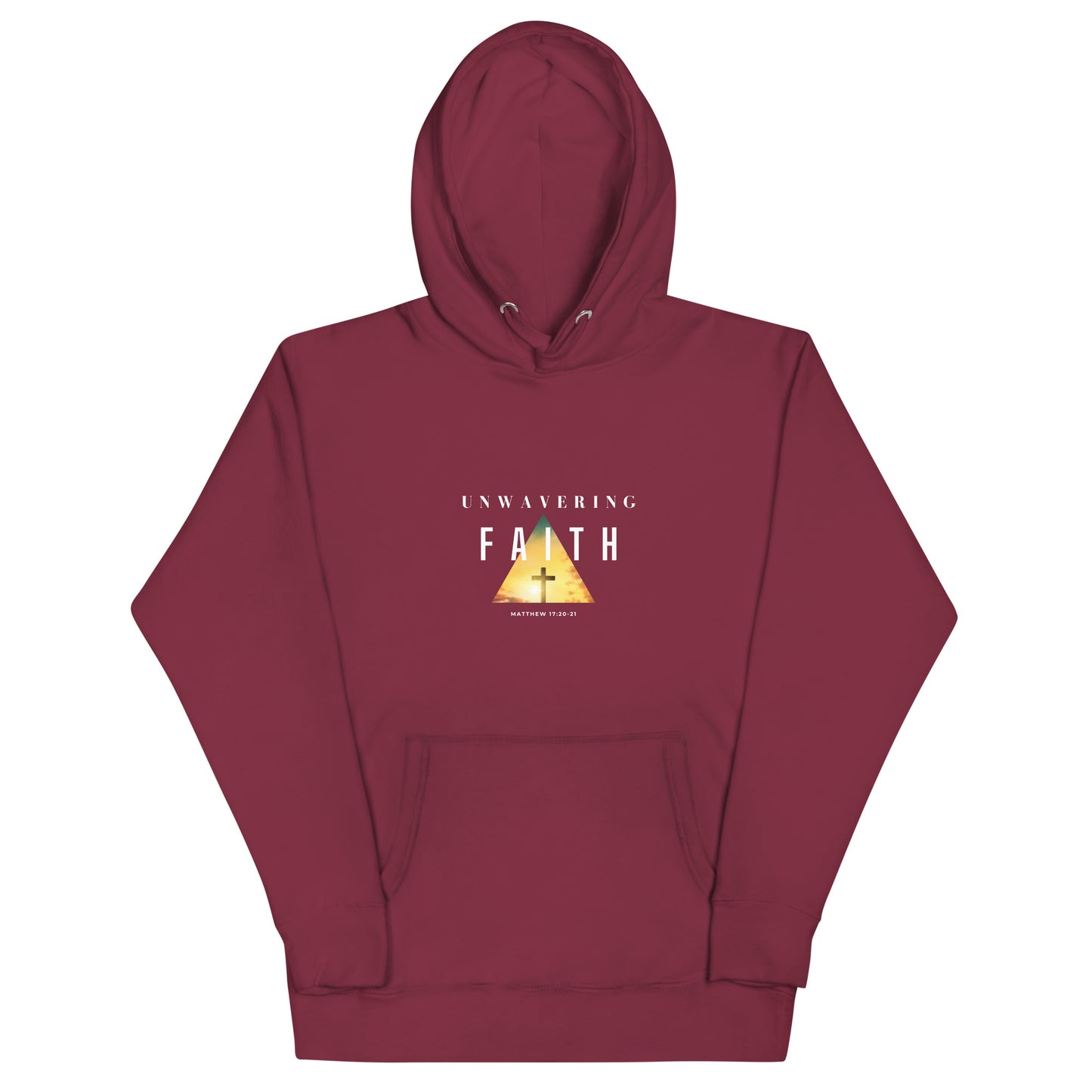 Unwavering Faith Unisex Hoodie