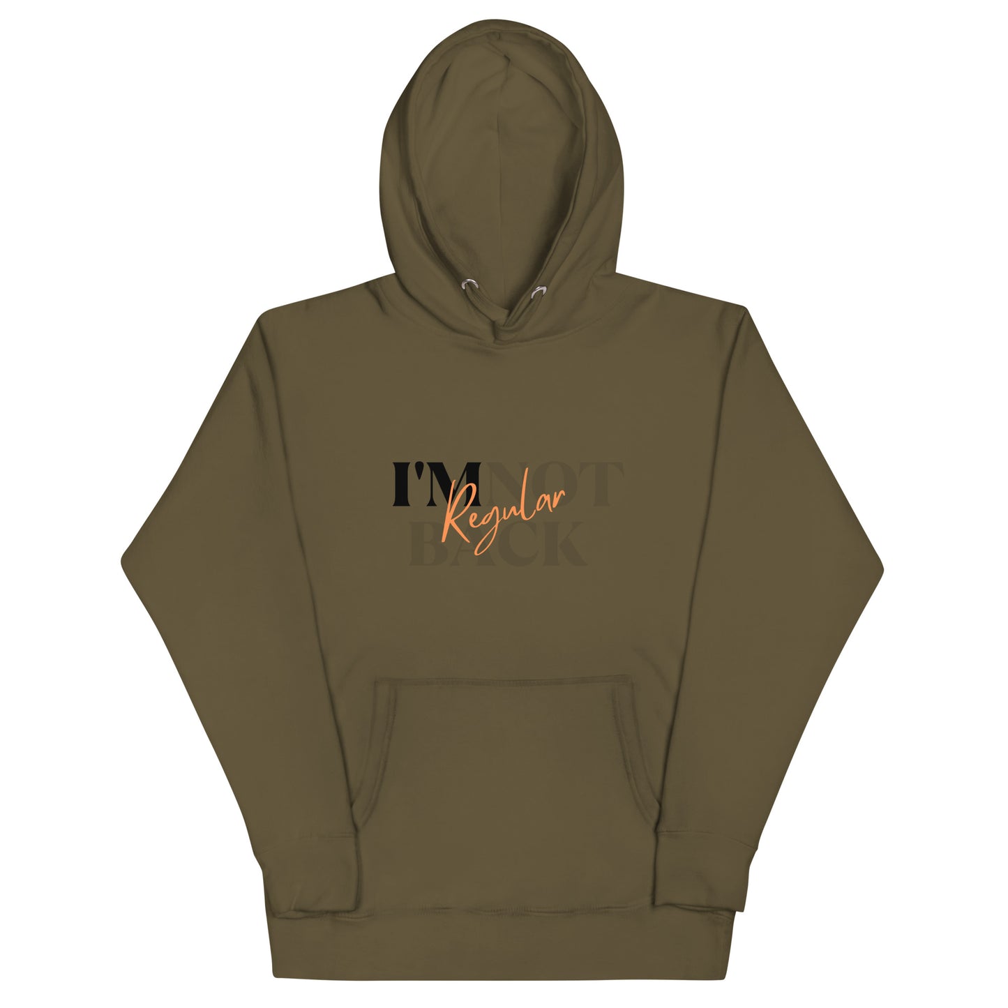 I'm Regular Unisex Hoodie