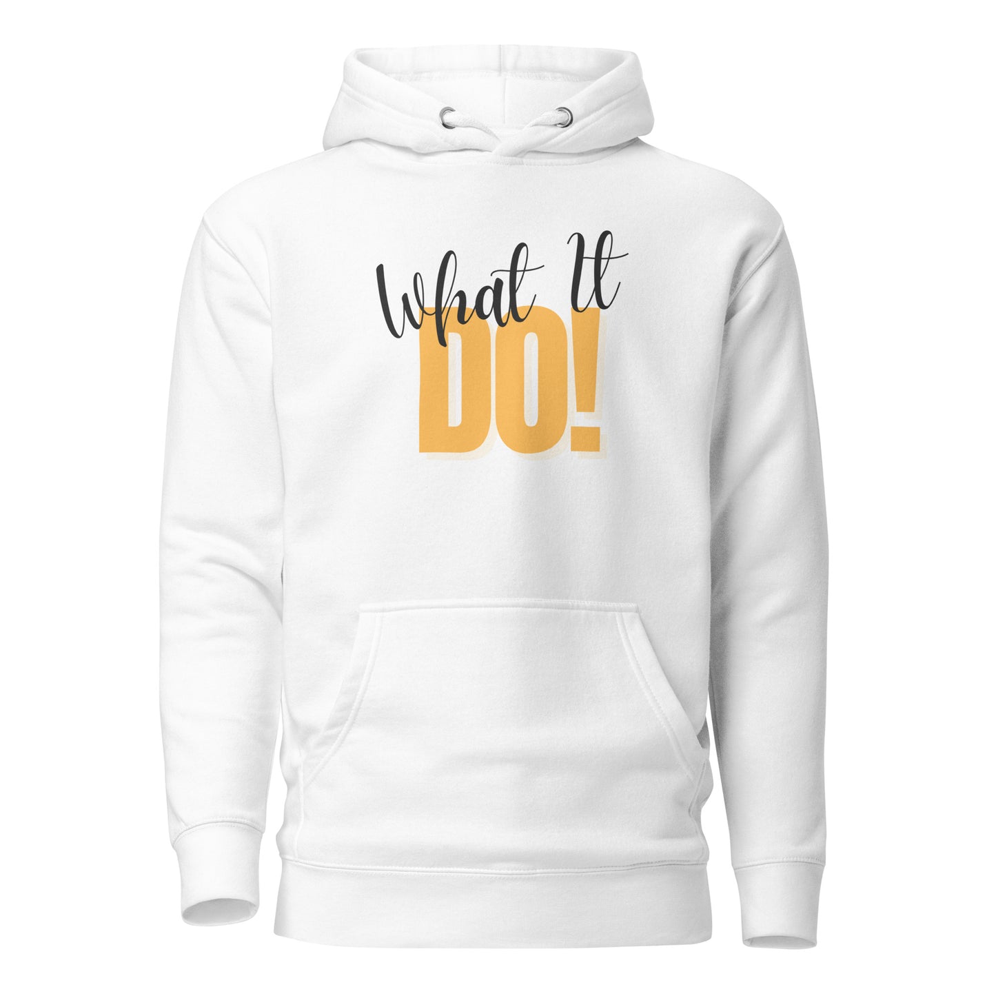 What it Do Unisex Hoodie