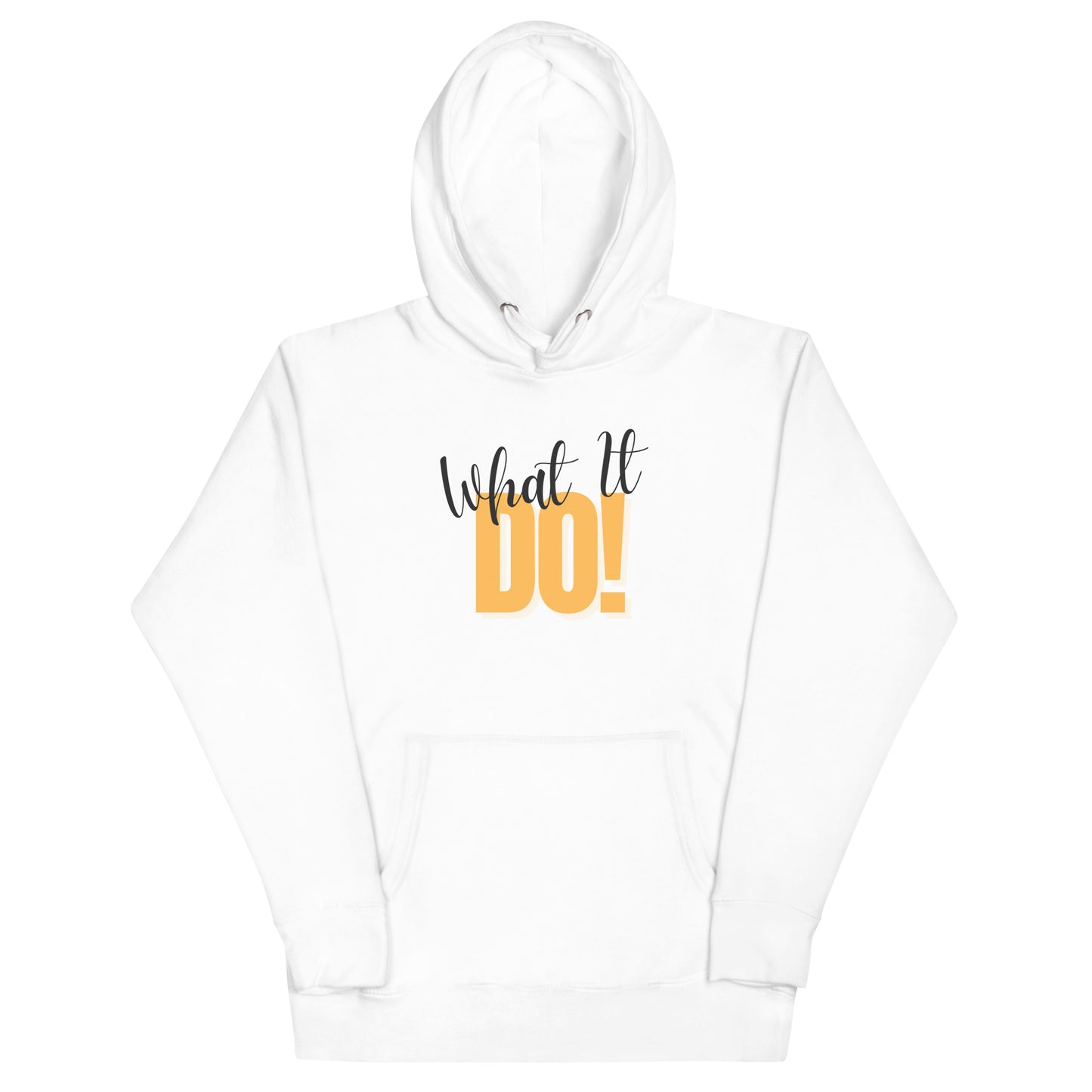 What it Do Unisex Hoodie