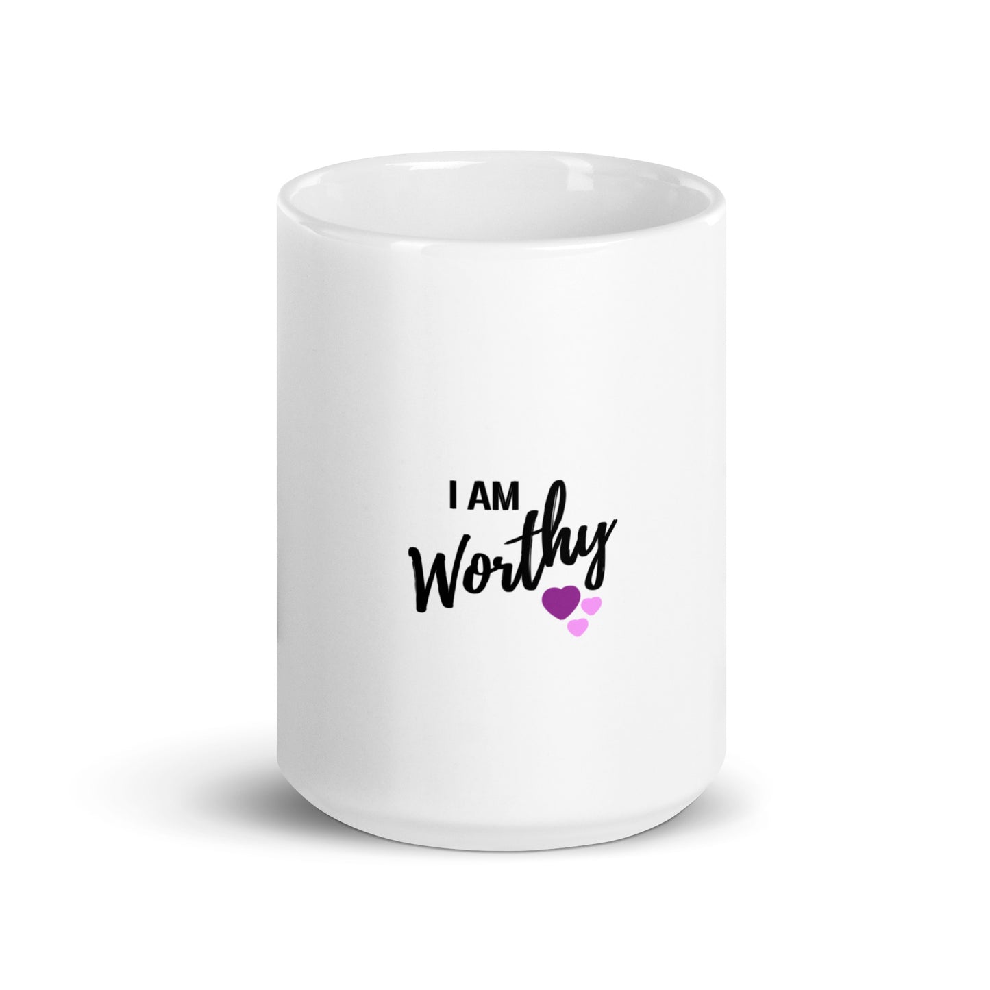 I Am Worthy Mug 11oz 15oz 20oz